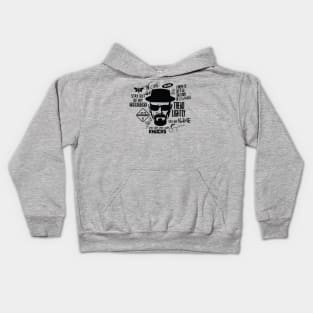 Heisenberg Quotes Kids Hoodie